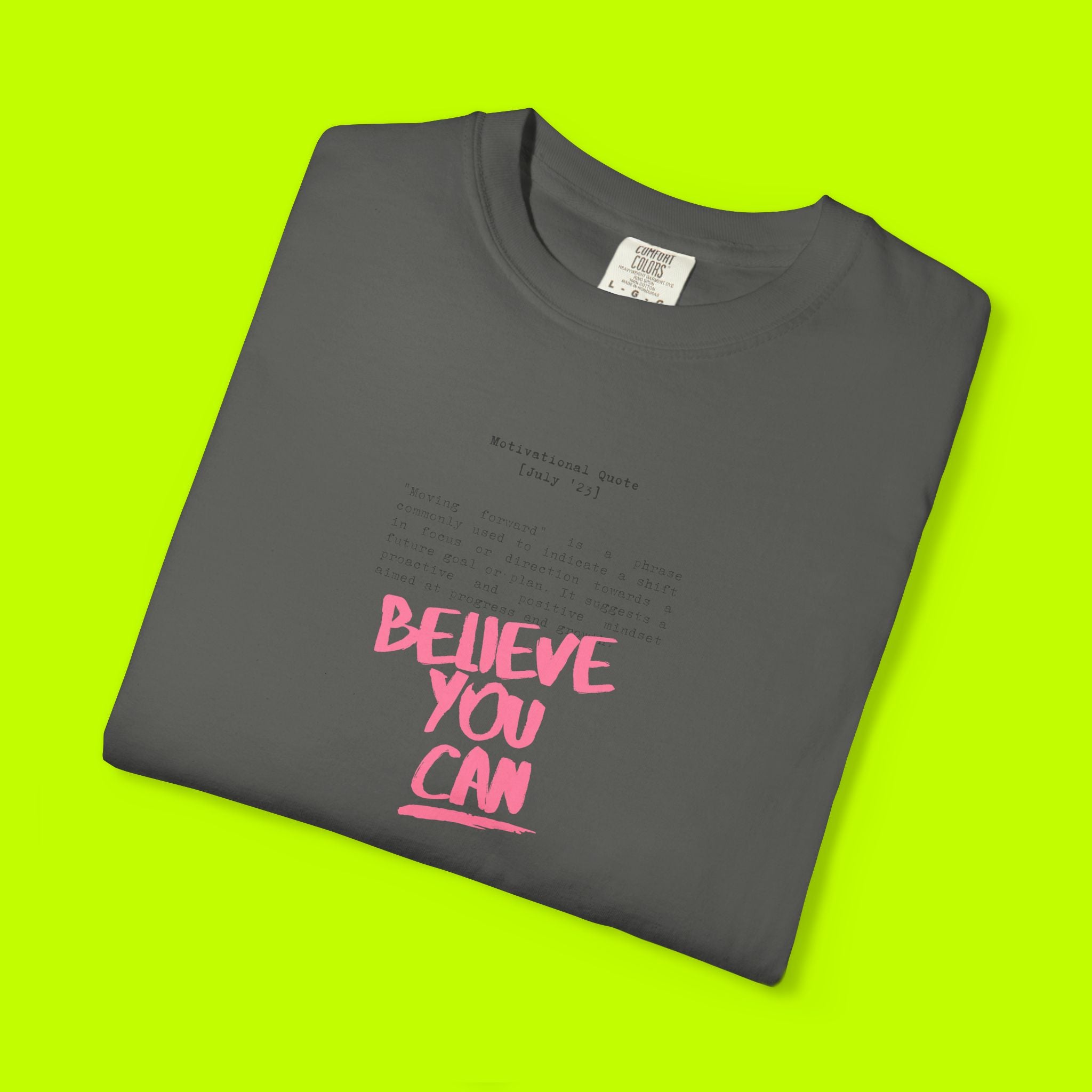 Believe That You Can Tshirt