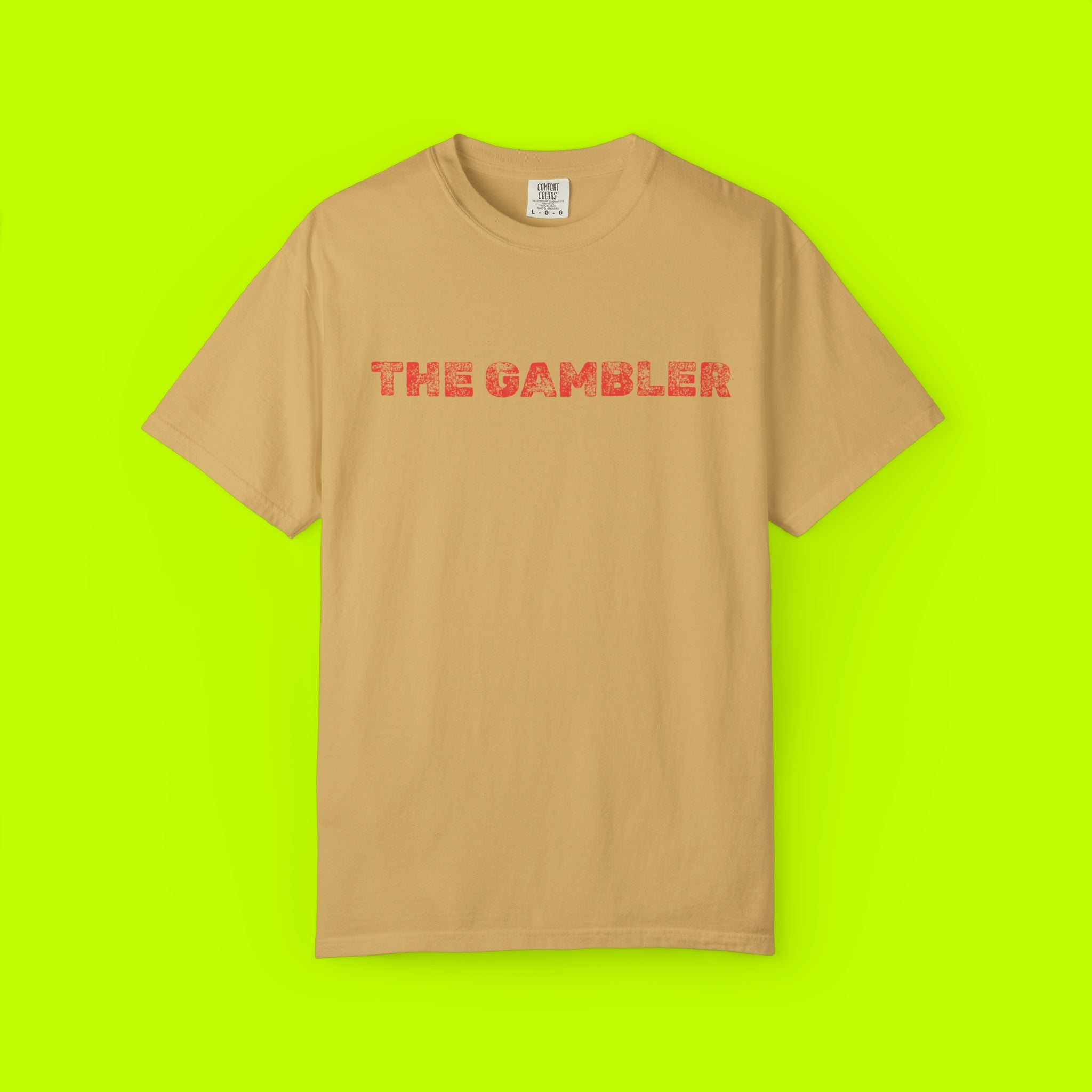 Gambler T-Shirt, Casual Unisex Tee, Unique Graphic Shirt, Gift for Gamblers, Everyday Wear, Funny Shirt for Friends
