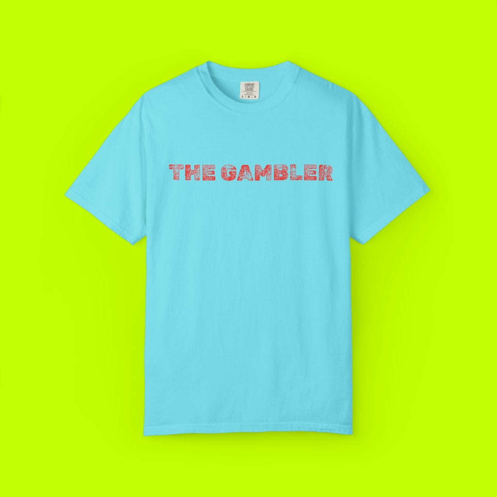 Gambler T-Shirt, Casual Unisex Tee, Unique Graphic Shirt, Gift for Gamblers, Everyday Wear, Funny Shirt for Friends