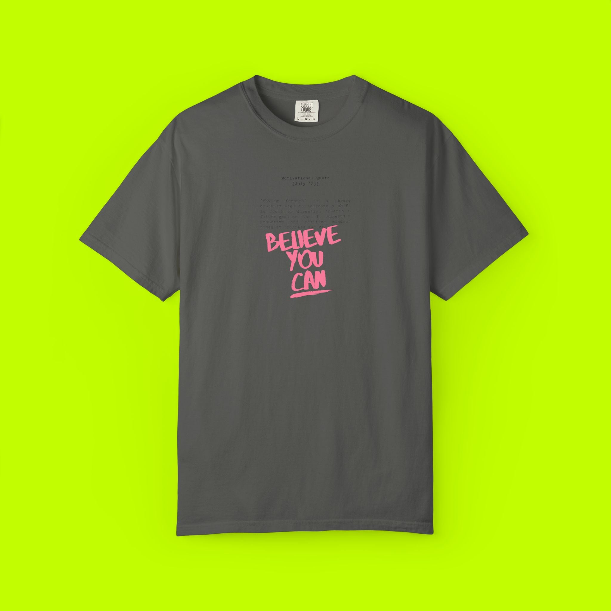 Believe That You Can Tshirt