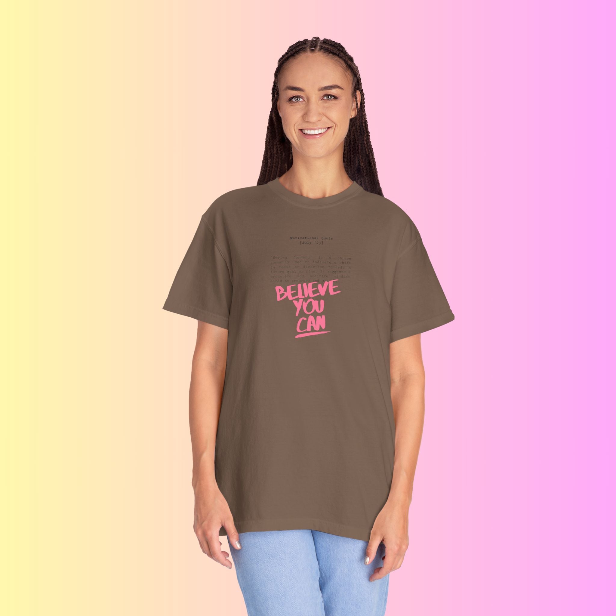 Believe That You Can Tshirt