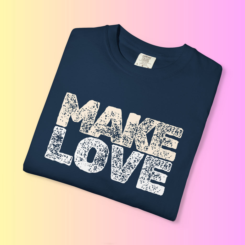 Make Love Not War Tee — Vintage Style Peace Graphic Tee