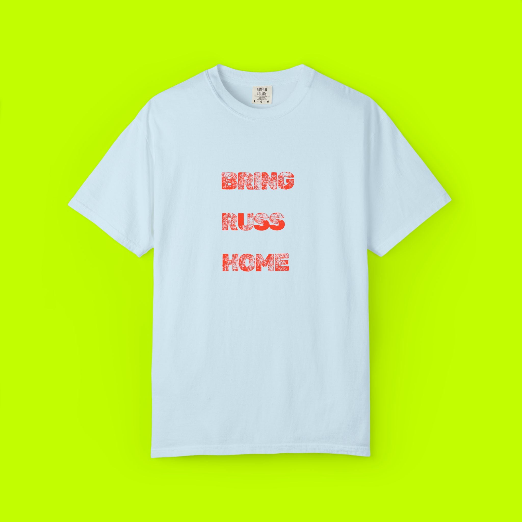 Bring Russ Home T-Shirt, Unisex Tee, Casual Wear, Gift for Sports Fans, Summer Essential, Homecoming Apparel
