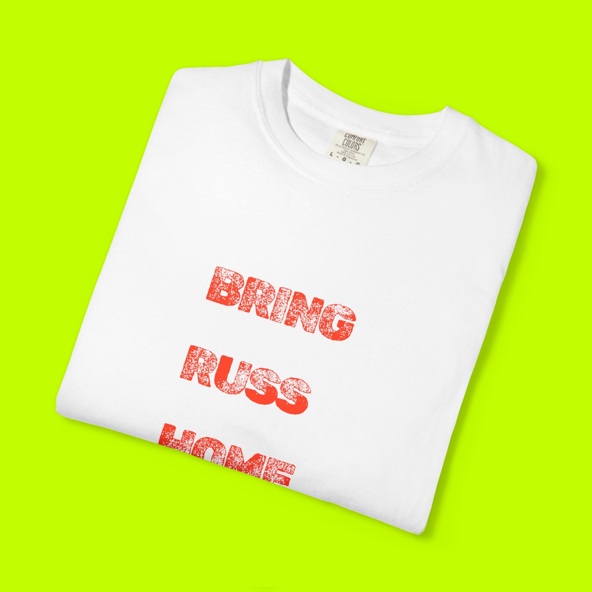Bring Russ Home T-Shirt, Unisex Tee, Casual Wear, Gift for Sports Fans, Summer Essential, Homecoming Apparel