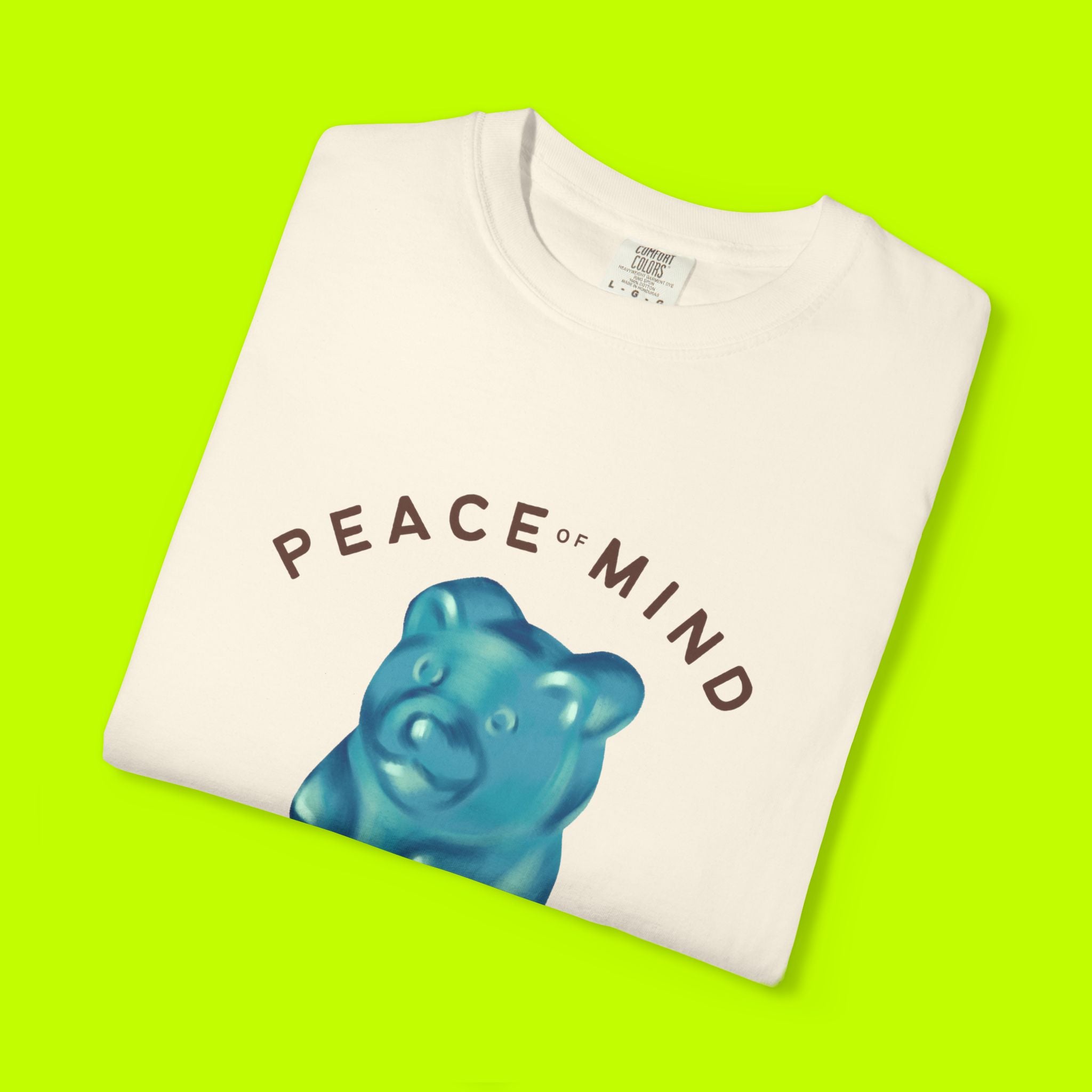 Gummy Bear Peace of Mind Tshirt