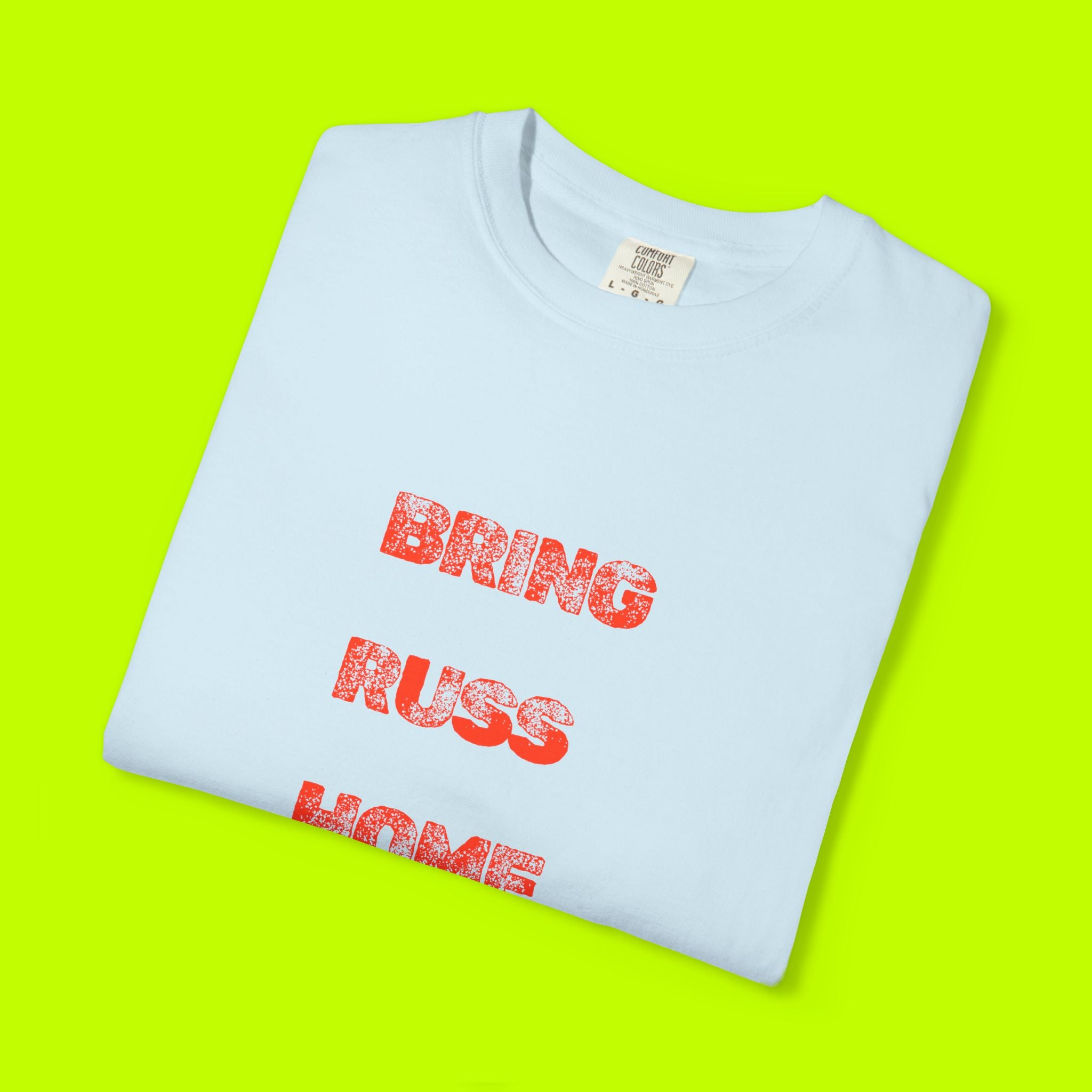 Bring Russ Home T-Shirt, Unisex Tee, Casual Wear, Gift for Sports Fans, Summer Essential, Homecoming Apparel
