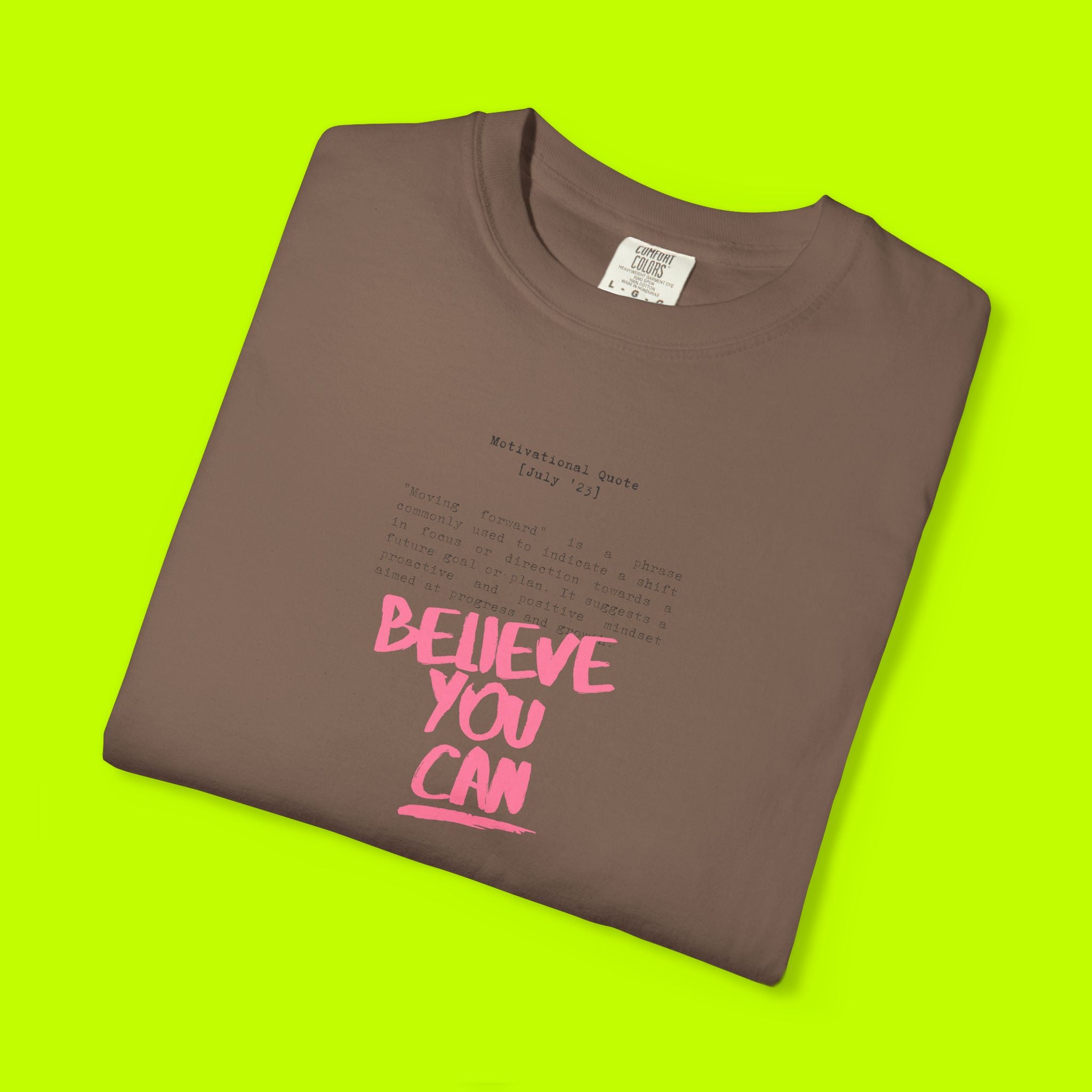Believe That You Can Tshirt