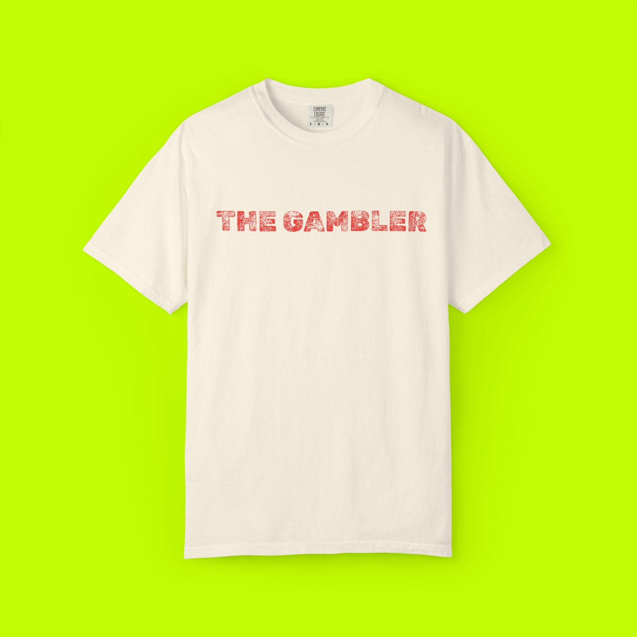 Gambler T-Shirt, Casual Unisex Tee, Unique Graphic Shirt, Gift for Gamblers, Everyday Wear, Funny Shirt for Friends